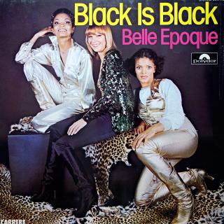 LP Belle Epoque ‎– Black Is Black (Deska i obal jsou ve velmi pěkném stavu.)