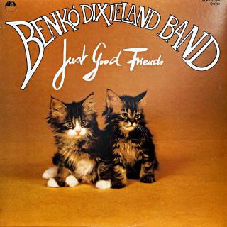 LP Benkó Dixieland Band – Just Good Friends (Deska i obal jsou v bezvadném a lesklém stavu. Pravděpodobně nehrané.)