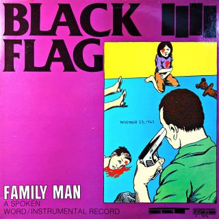 LP Black Flag ‎– Family Man (Na desce pouze pár velmi jemných vlásenek, pěkný stav. Obal jen mírně obnošený.)