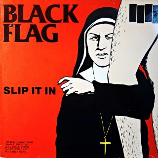LP Black Flag ‎– Slip It In (Deska ve velmi dobrém stavu, jen pár velmi jemných vlásenek. Obal má trochu obroušené hrany. Orig. vnitřní obal s potiskem.)