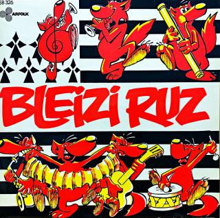 LP Bleizi Ruz – Bleizi Ruz (Top stav i zvuk!)