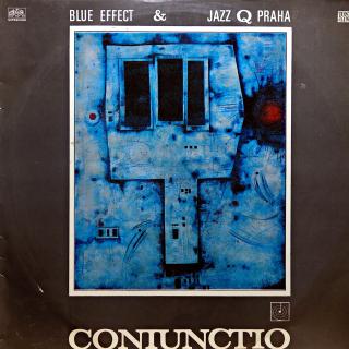 LP Blue Effect amp; Jazz Q Praha - Coniunctio (Deska je mírně ohraná, krátké jemné vlásenky a drobné lehké mikro-oděrky. Obal jen lehce obnošený.)