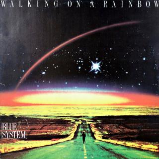 LP Blue System ‎– Walking On A Rainbow (ALBUM (Bulgaria, 1987, Synth-Pop, Disco))