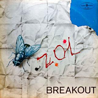 LP Breakout – ZOL (Zidentyfikowany Obiekt Latający) (Deska je v bezvadném a lesklém stavu, pravděpodobně nehraná. Obal je taky pěkný, jen lehké stopy používání)
