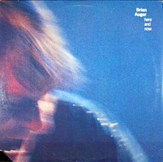 LP Brian Auger ‎– Here And Now (Deska i obal jsou v perfektním stavu. Obal má ustřihnutý roh - import (Album, USA, 1986, Jazz-Funk))