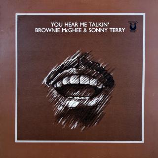 LP Brownie Mcghee &amp; Sonny Terry ‎– You Hear Me Talkin' (ALBUM (Germany, 1978, Blues) VÝBORNÝ STAV)