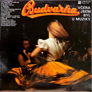 LP Budvarka – Včera Jsem Byl U Muziky (Top stav i zvuk!)