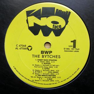LP BWP ‎– The Bytches (Deska je hodně ohraná (Album, USA, 1991, Gangsta, Bass Music))