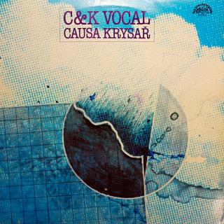 LP C&amp;K Vocal ‎– Causa Krysař (Deska je trochu ohraná s vlásenkami i jemnými povrchovými oděrkami. Hraje fajn, dobrý zvuk. Obal je v krásném stavu. )