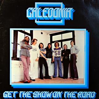 LP Caledonia ‎– Get The Show On The Road (Deska ve velmi dobrém stavu. Obal mírně obnošený.)