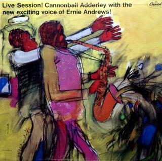 LP Cannonball Adderley / Ernie Andrews ‎– Live Session!  (Cannonball Adderley With The New Exciting Voice Of Ernie Andrews!, ALBUM (1964, Canada) VELMI DOBRÝ STAV)