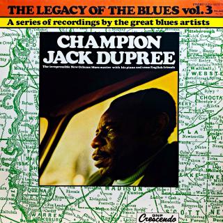 LP Champion Jack Dupree – The Legacy Of The Blues Vol. 3 (Deska je v krásném a lesklém stavu, jen pár velmi jemných vlásenek pod ostrým světlem. Bezvadný a čistý zvuk i v pasážích mezi skladbami. Obal je lesklý a v perfekní kondici.)