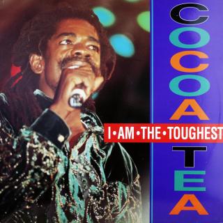 LP Cocoa Tea ‎– I Am The Toughest (ALBUM (UK, 1991, Roots Reggae, Dancehall) )