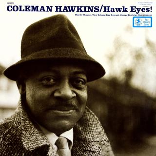 LP Coleman Hawkins ‎– Hawk Eyes! (ALBUM (1979, Germany Swing) VÝBORNÝ STAV)