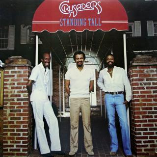 LP Crusaders ‎– Standing Tall (Album (1981, California, Smooth Jazz, Jazz-Funk) VELMI DOBRÝ STAV)