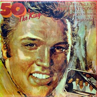 LP Danny Mirror &amp; The Jordanaires - 50 X The King - Elvis Presley Greatest Songs (Deska i obal jsou v bezvadném a lesklém stavu, pravděpodobně nehrané.)