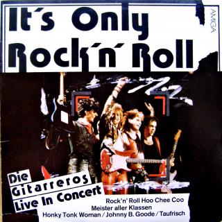 LP Die Gitarreros ‎– It's Only Rock'N' Roll - Die Gitarreros Live In Konzert (Deska je ve velmi pěkném a lesklém stavu, jen lehce ohraná s několika vlásenkami. Hraje bezvadně, výborný a čistý zvuk. Obal je taky v pěkném stavu, pouze několik drobných oděre