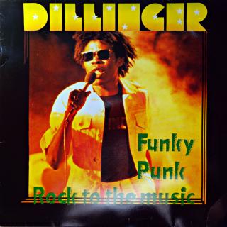 LP Dillinger ‎– Funky Punk / Rock To The Music (Deska je trochu ohraná s vlásenkami. Nicméně zvuk je stále ok, jen mírný praskot v záznamu. Obal je v dobrém stavu.)