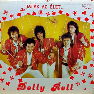 LP Dolly Roll – Játék Az Élet (Včetně přílohy. Deska i obal jsou v bezvadném, lesklém a krásném stavu.)