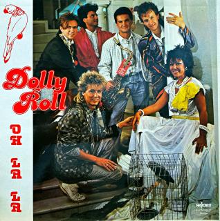 LP Dolly Roll – Oh La La (Deska je v krásném a lesklém stavu, jen několik jemných vlásenek. Obal je lesklý a v perfektní kondici.)