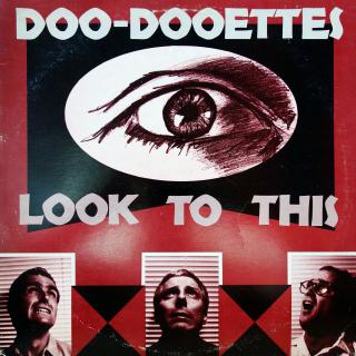 LP Doo-Dooettes ‎– Look To This (Vložen insert. Deska v pěkném stavu, pouze jemné vlásenky. Obal jen mírně obnošený.)