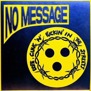 LP Dope, Guns 'N' Fuckin' In The Streets – No Message (Včetně přílohy. Top stav i zvuk!)