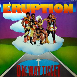 LP Eruption ‎– One Way Ticket (Deska je trochu ohraná, mnoho vlásenek. Hraje fajn, bezvadný zvuk. Obal je v krásném stavu (Album, Netherlands, 1979, Disco))