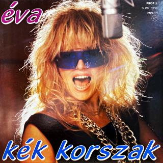 LP Éva – Kék Korszak (Včetně přílohy. Deska i obal jsou v krásném a lesklém stavu, jen pár ultra-jemných vlásenek pod ostrým světlem.)