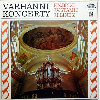 LP F. X. Brixi, J. V. Stamic, J. I. Linek ‎– Varhanní Koncerty (Deska mírně ohraná, mnoho jemných vlásenek. Hraje fajn, dobrý zvuk. Rozevírací obal je pěkný, jen lehce obnošený.)
