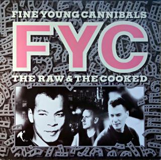LP Fine Young Cannibals ‎– The Raw &amp; The Cooked (Deska trochu ohraná, vlásenky a povrchové oděrky. Zvuk ok. Obal v perfektním stavu (Album, Europe, 1988, Pop Rock, Soul, Rock &amp; Roll))
