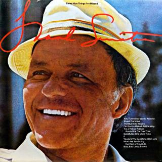 LP Frank Sinatra ‎– Some Nice Things I've Missed (Deska je mírně ohraná s jemnými vlásenkami. Hraje fajn, velmi dobrý zvuk. Obal je v krásném stavu.)