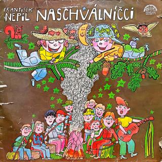 LP František Nepil ‎– Naschválníčci (Horší stav.)