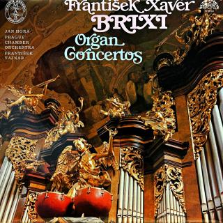 LP František Xaver Brixi - Jan Hora - František Vajnar - Organ Concertos (Top stav i zvuk!)