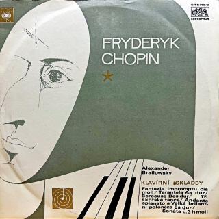LP Fryderyk Chopin, Alexander Brailowsky – Klavírní Skladby (Velmi pěkný stav i zvuk!)