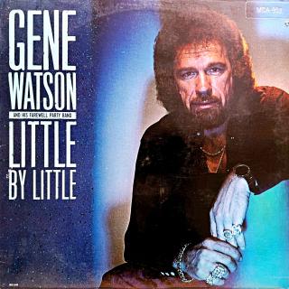 LP Gene Watson And His Farewell Party Band – Little By Little (Velmi pěkný stav i zvuk.)