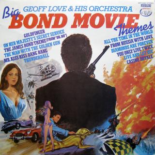 LP Geoff Love &amp; His Orchestra ‎– Big Bond Movie Themes ((1975))