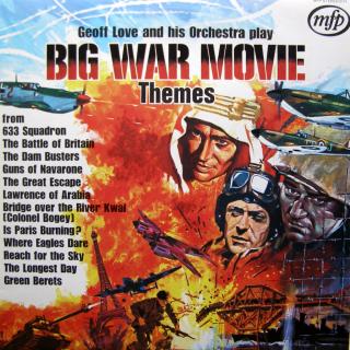 LP Geoff Love And His Orchestra ‎– Big War Movie Themes (Pěkný stav (UK, 1971, Easy Listening, Soundtrack) )