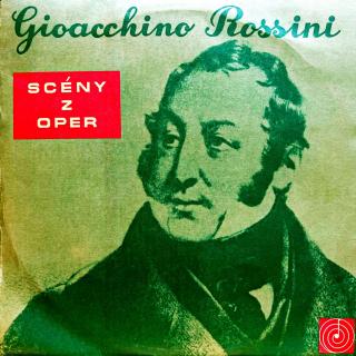 LP Gioacchino Rossini – Scény Z Oper (Velmi pěkný stav i zvuk.)