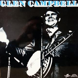 LP Glen Campbell ‎– Glen Campbell (Deska i obal jsou v bezvadném a lesklém stavu. Pravděpodobně nehrané.)