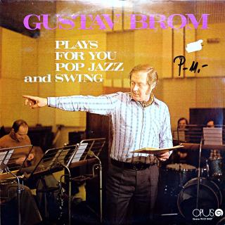 LP Gustav Brom ‎– Plays For You Pop Jazz And Swing (Deska v krásném stavu, jen drobné stopy používání. Bezvadný a čistý zvuk. Obal je mírně obnošený s lehkými oděrkami. Na čelní straně popisek fixou a stopa po stržené cenovce.)