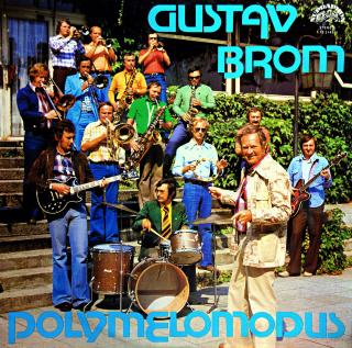 LP Gustav Brom ‎– Polymelomodus (První vydání ve velmi zachovalém stavu!)