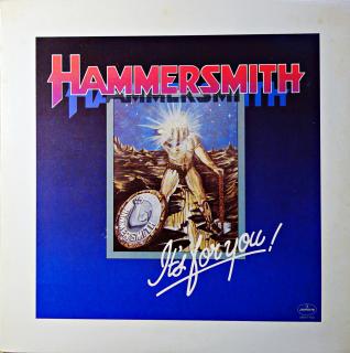 LP Hammersmith ‎– It's For You (Deska i obal jsou ve velmi dobrém stavu. )