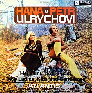 LP Hana A Petr Ulrychovi, Atlantis - Hej Dámy, Děti A Páni (Deska je v bezvadném a lesklém stavu, pravděpodobně nehraná. Obal je taky pěkný, jen lehké stopy používání.)