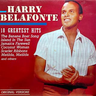 LP Harry Belafonte ‎– 18 Greatest Hits (Na desce je jedna dlouhá jemná oděrka, kromě toho krásný stav. Hraje fajn, bezvadný zvuk. Obal v perfektní kondici.)