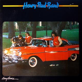 LP Henry Paul Band ‎– Anytime (Deska ve velmi dobrém stavu. Na obalu drobné oděrky a na zadní straně stopa po stržené cenovce)