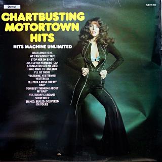 LP Hits Machine Unlimited ‎– Chartbusting Motortown Hits (Deska i obal jsou ve velmi pěkném stavu.)