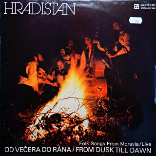 LP Hradišťan - Od Večera Do Rána / From Dusk Till Dawn (Deska i obal jsou ve velmi dobrém stavu. Pár velmi jemných vlásenek a cenovka na čelní straně obalu.)