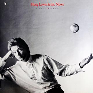 LP Huey Lewis &amp; The News ‎– Small World (ALBUM (USA, 1988, Pop Rock) )
