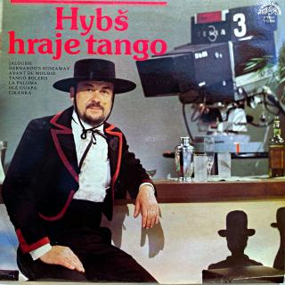 LP Hybš ‎– Hybš Hraje Tango (Deska i obal jsou v pěkném stavu.)