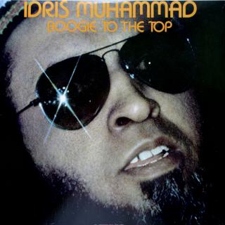 LP Idris Muhammad ‎– Boogie To The Top (ALBUM (1978, USA, Jazz-Funk, Disco) VÝBORNÝ STAV)